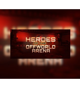 Heroes Of The Offworld Arena Steam Key GLOBAL